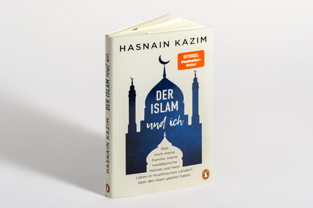 Weitere Ansicht: Der Islam und ich | Hasnain Kazim