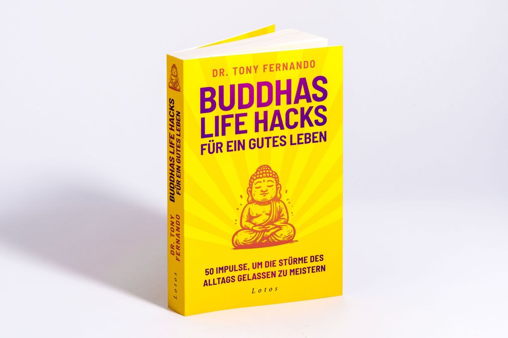 Weitere Ansicht: Buddhas Life Hacks für ein gutes Leben | Tony Fernando
