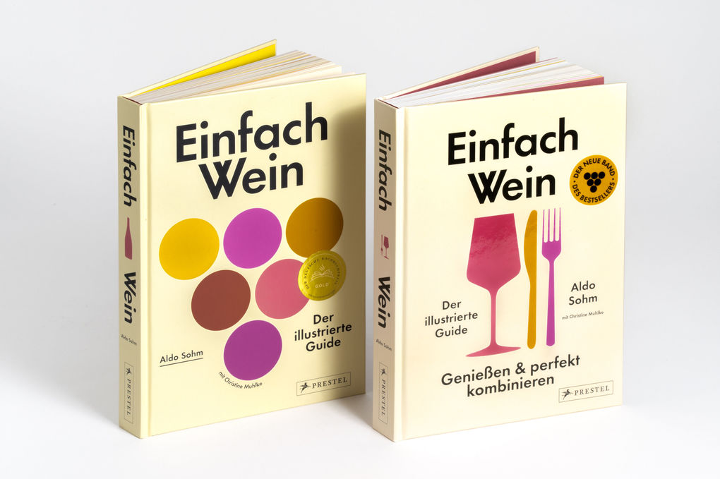 Weitere Ansicht: Einfach Wein. Genießen und perfekt kombinieren | Aldo Sohm, Christine Muhlke