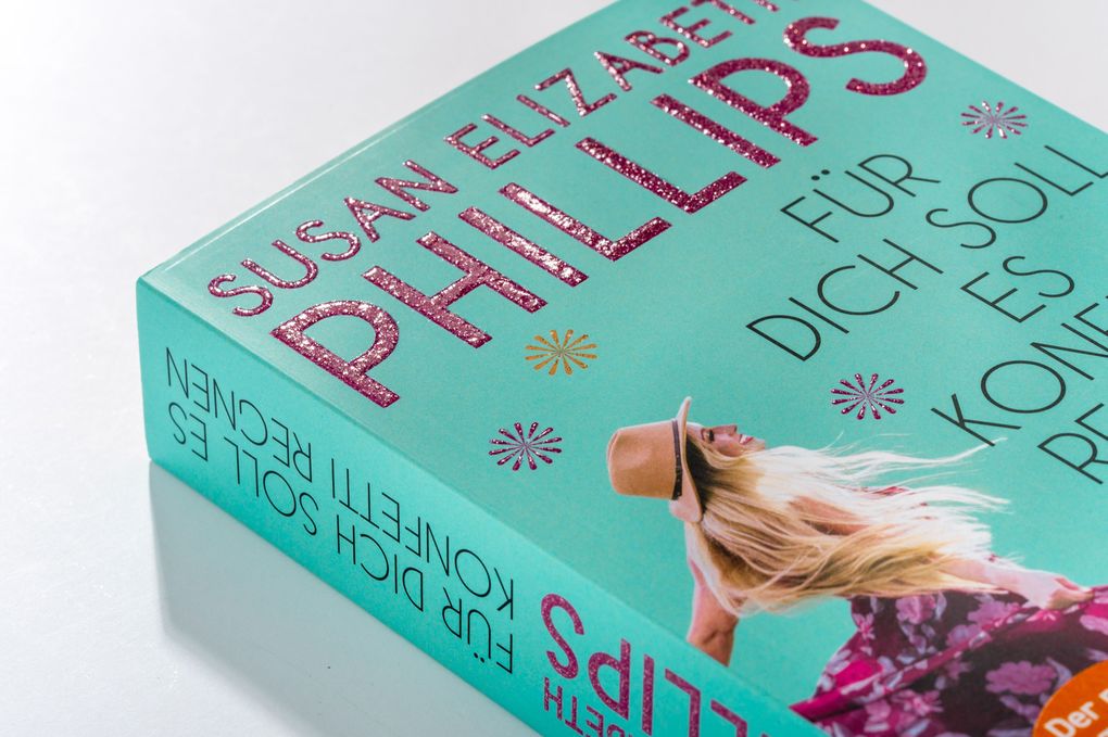 Weitere Ansicht: Für dich soll es Konfetti regnen | Susan Elizabeth Phillips