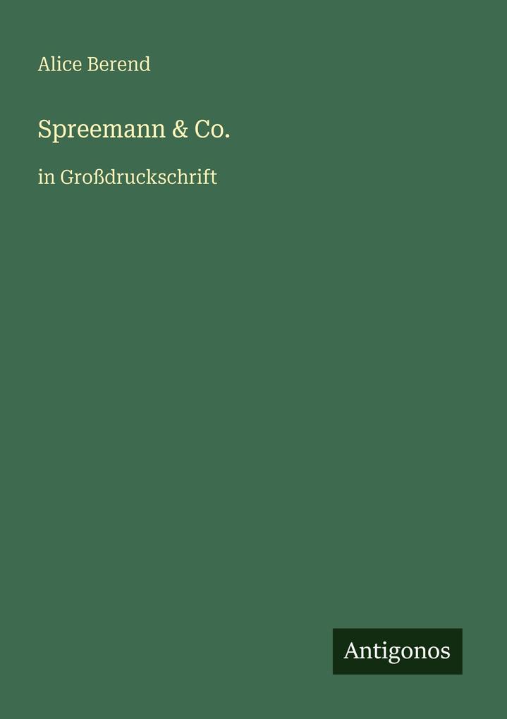 Produktbild: Spreemann & Co. | Alice Berend