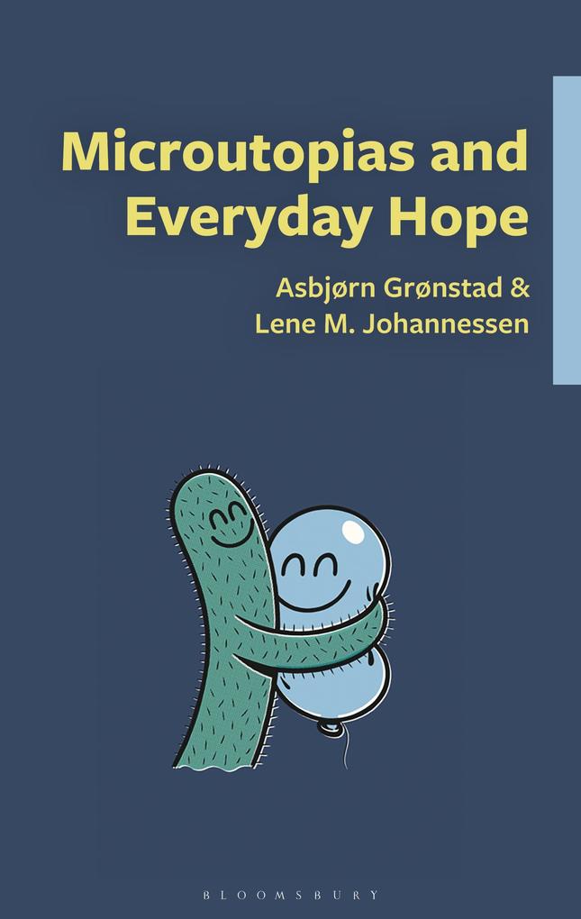 Produktbild: Microutopias and Everyday Hope