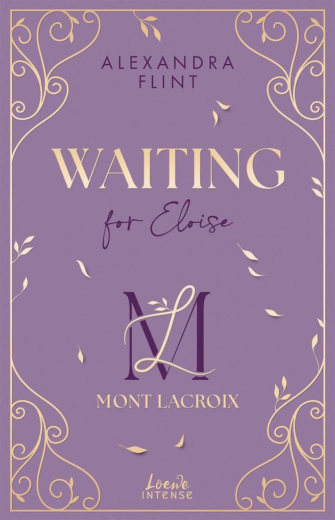 Produktbild: Mont Lacroix (Band 3) - Waiting for Eloise | Alexandra Flint