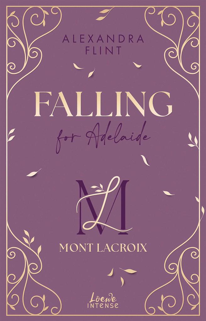Produktbild: Mont Lacroix (Band 2) - Falling for Adelaide | Alexandra Flint