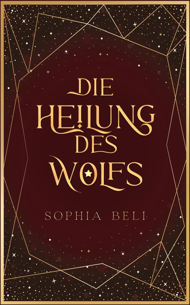 Produktbild: Die Heilung des Wolfs | Sophia Beli
