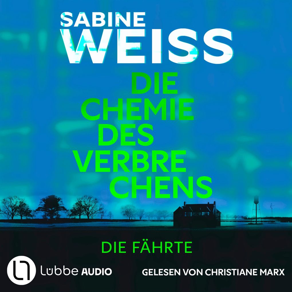 Produktbild: Die Chemie des Verbrechens - Die Fährte | Sabine Weiß