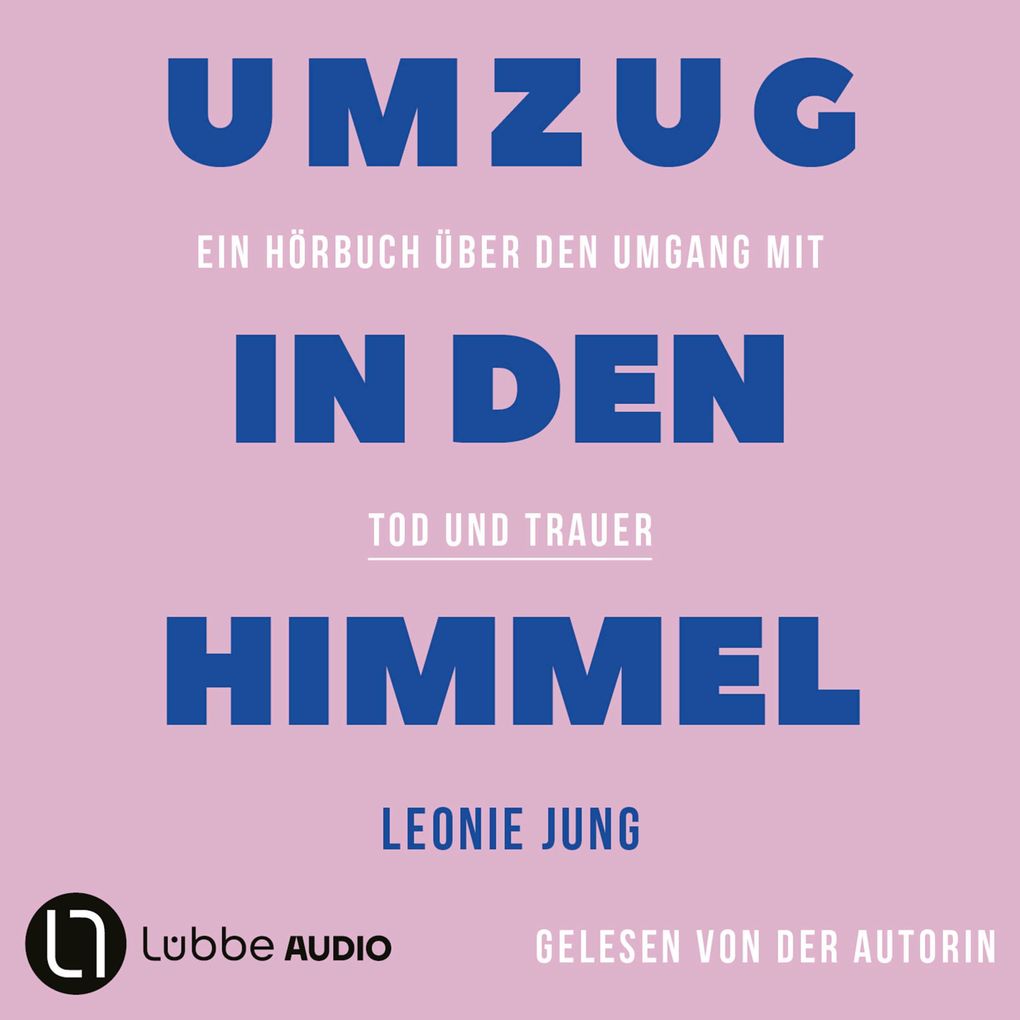 Produktbild: Umzug in den Himmel | Leonie Jung
