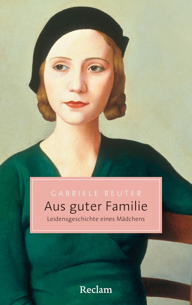 Produktbild: Aus guter Familie | Gabriele Reuter