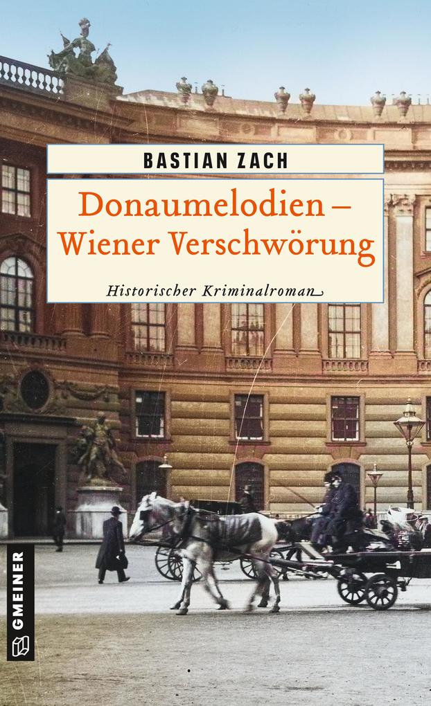 Produktbild: Donaumelodien - Wiener Verschwörung | Bastian Zach