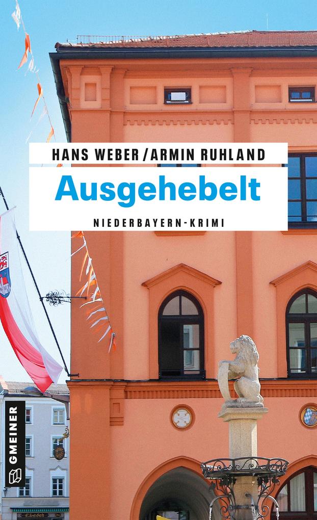 Produktbild: Ausgehebelt | Hans Weber, Armin Ruhland