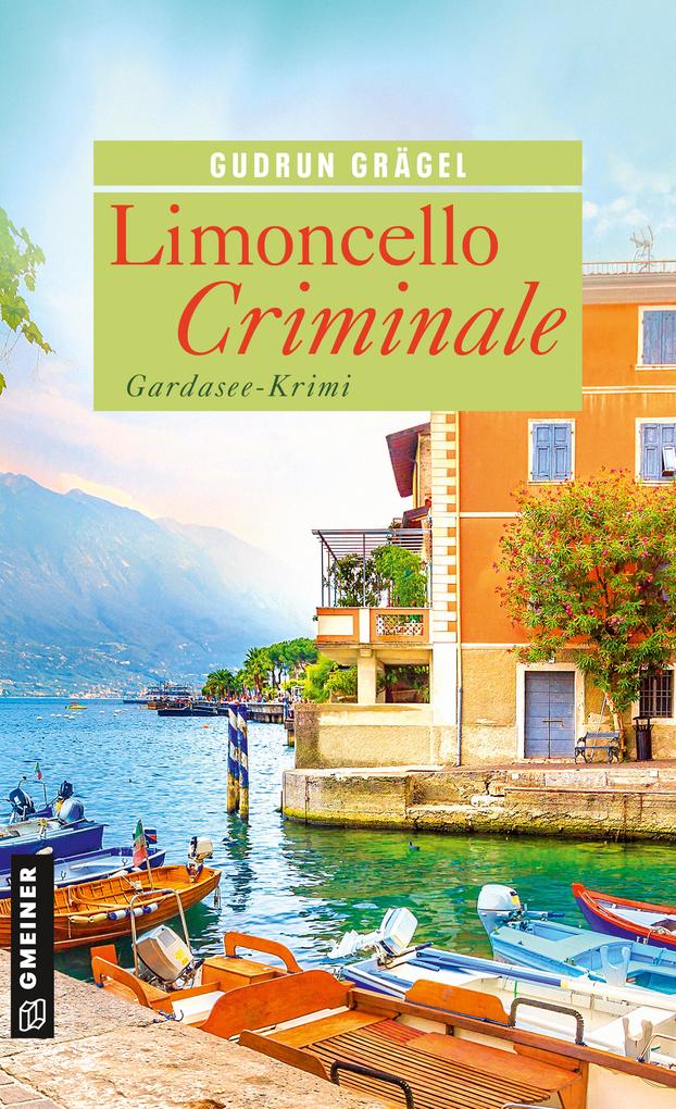 Produktbild: Limoncello Criminale | Gudrun Grägel