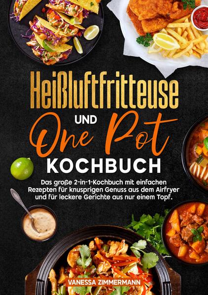 Produktbild: Heißluftfritteuse und One Pot Kochbuch | Vanessa Zimmermann