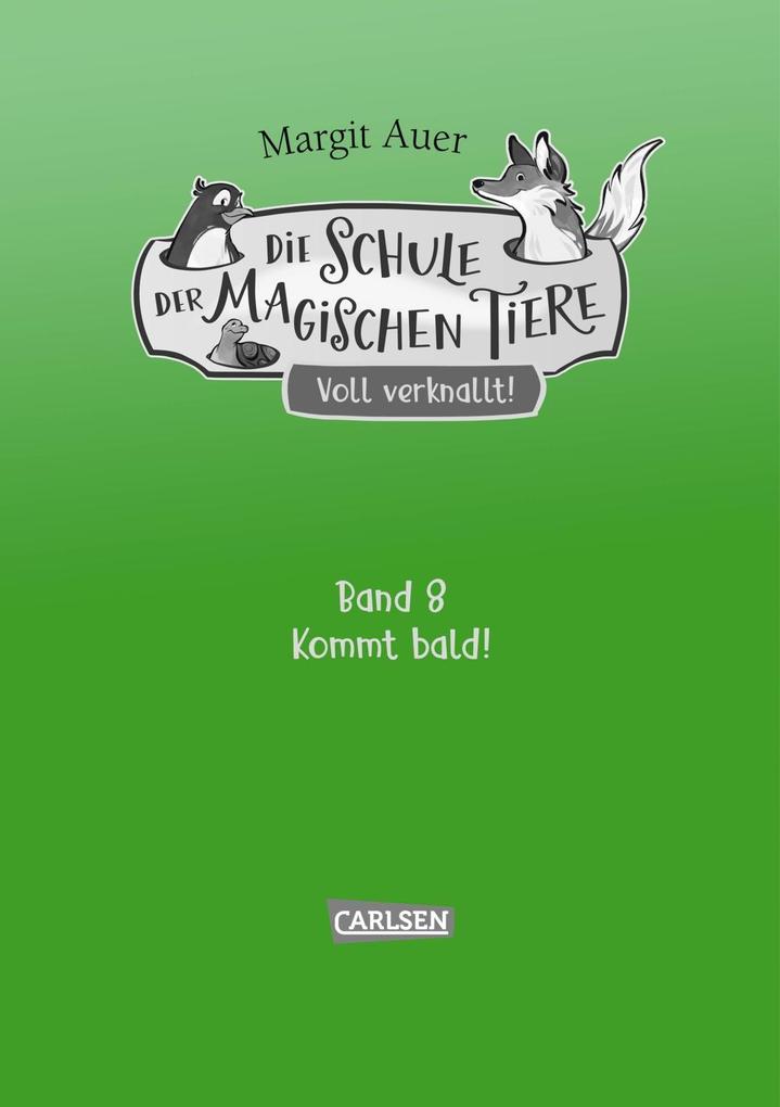 Produktbild: Die Schule der magischen Tiere Neuausgabe 8: Voll verknallt! | Margit Auer