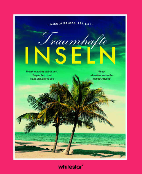 Produktbild: Traumhafte Inseln | Nicola Balossi Restelli
