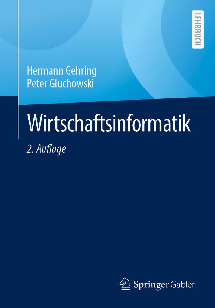 Produktbild: Wirtschaftsinformatik | Hermann Gehring, Peter Gluchowski