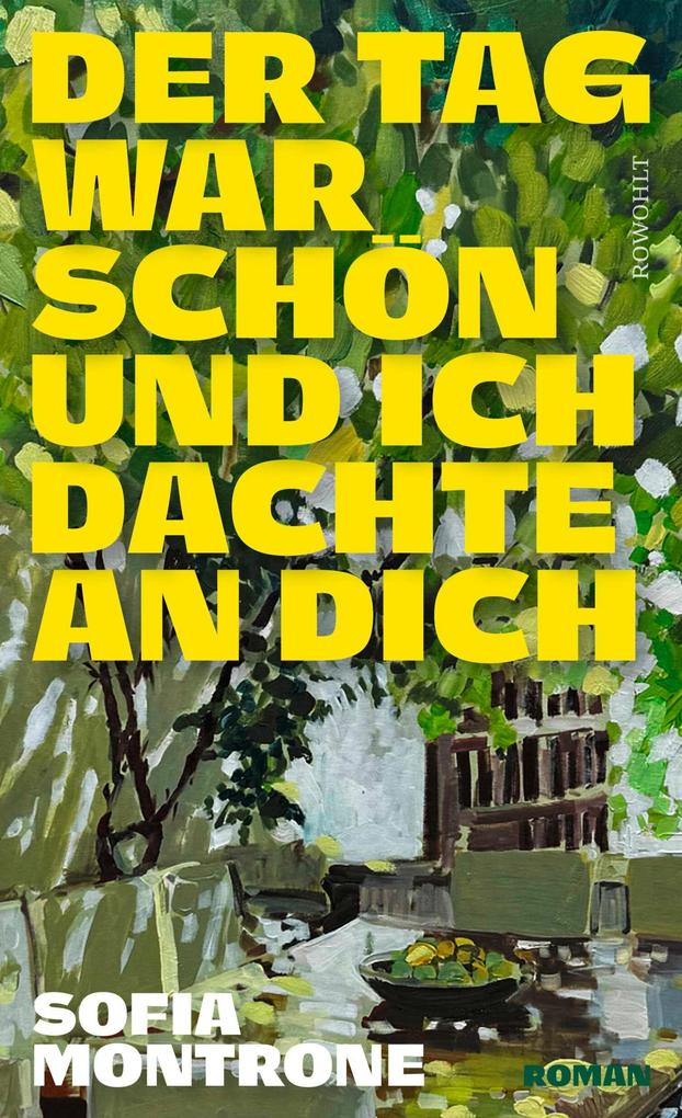 Produktbild: Der Tag war schön und ich dachte an dich | Sofia Montrone