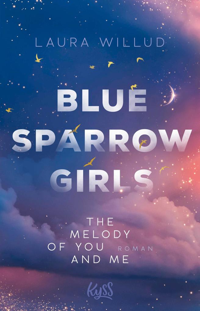 Produktbild: Blue Sparrow Girls - The Melody of You and Me | Laura Willud