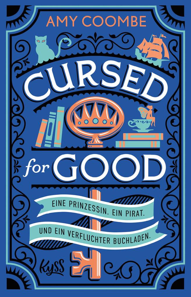 Produktbild: Cursed for Good - Eine Prinzessin. Ein Pirat. Und ein verfluchter Buchladen. | Amy Coombe