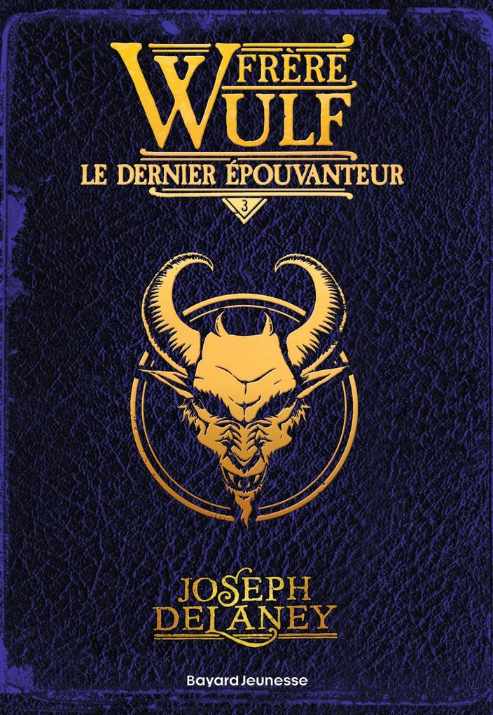 Produktbild: Frère Wulf, Tome 03 | Joseph Delaney