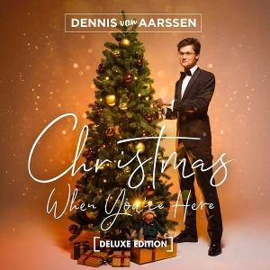 Produktbild: Christmas When You're Here | Dennis van Aarssen