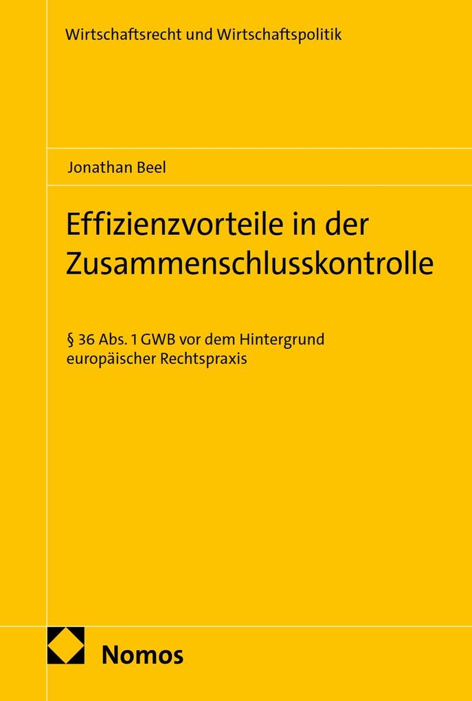 Produktbild: Effizienzvorteile in der Zusammenschlusskontrolle | Jonathan Beel