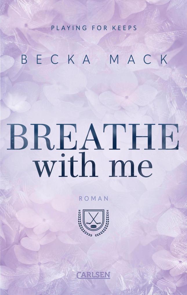 Produktbild: Breathe With Me (Playing for Keeps 5) | Becka Mack