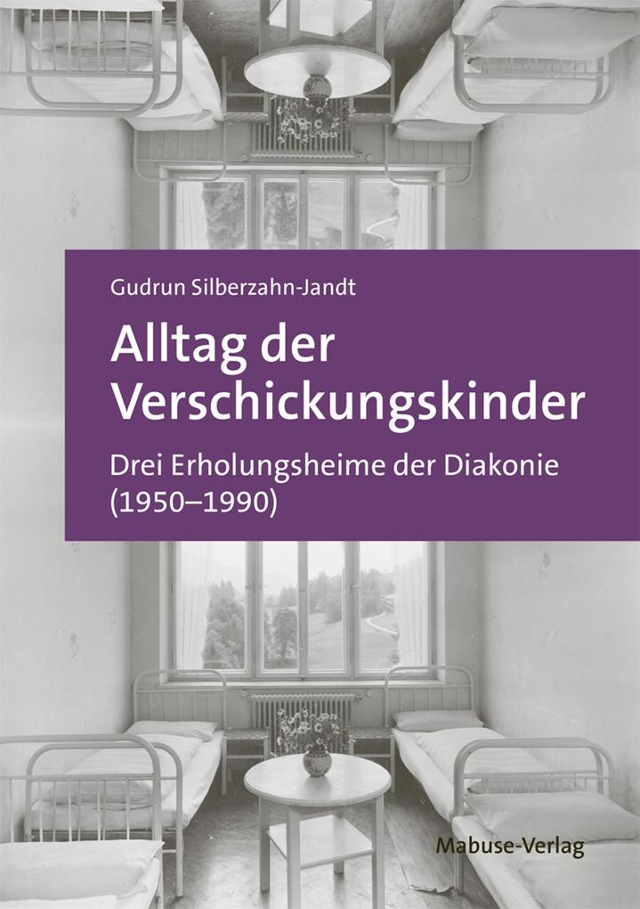 Produktbild: Alltag der Verschickungskinder | Gudrun Silberzahn-Jandt