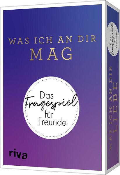 Produktbild: Was ich an dir mag - Das Fragespiel für Freunde | Alexandra Reinwarth