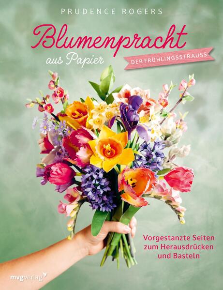 Produktbild: Blumenpracht aus Papier - Der Frühlingsstrauß | Prudence Rogers