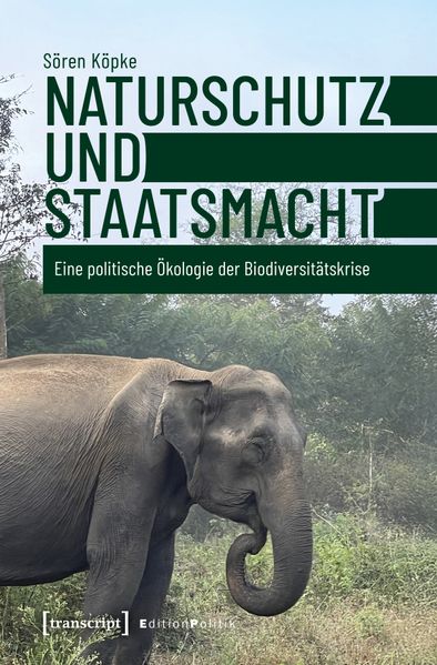 Produktbild: Naturschutz und Staatsmacht | Sören Köpke