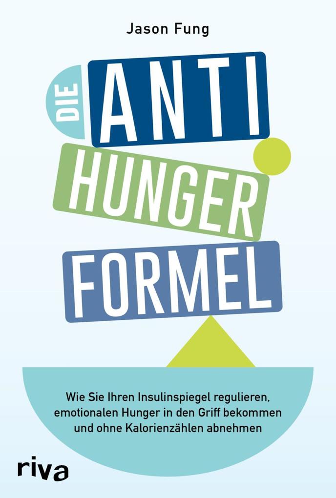 Produktbild: Die Anti-Hunger-Formel | Jason Fung