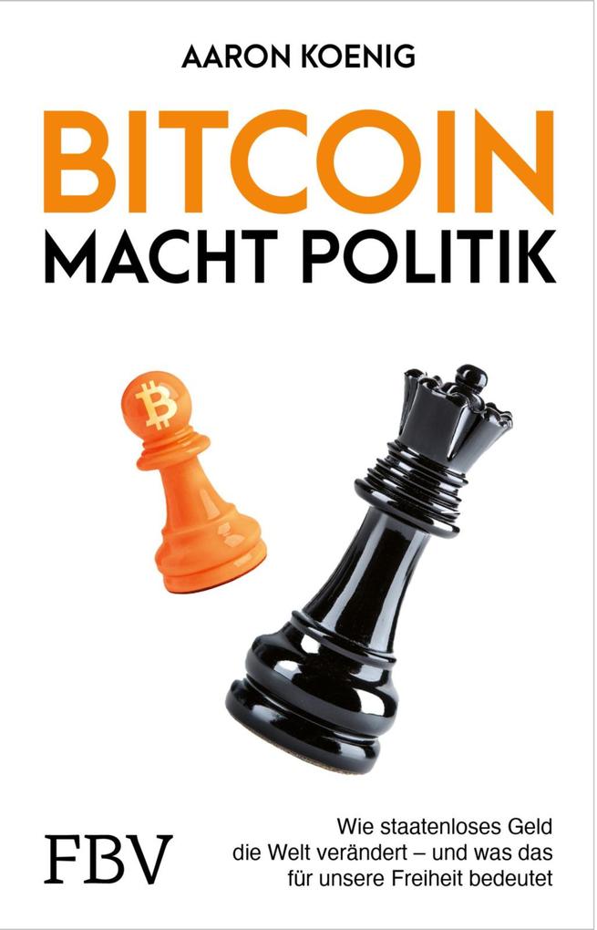 Produktbild: Bitcoin macht Politik | Aaron Koenig