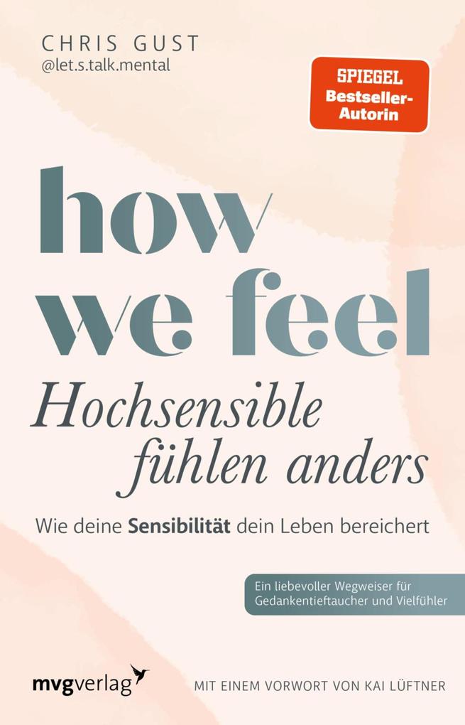 Produktbild: How We Feel - Hochsensible fühlen anders | Chris Gust