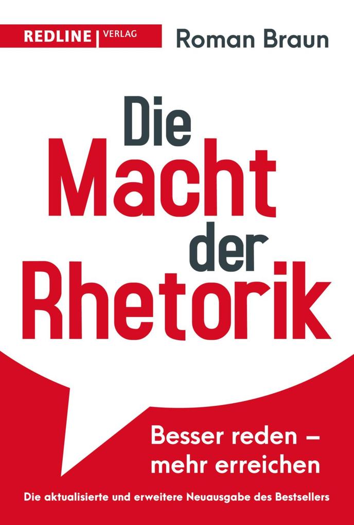 Produktbild: Die Macht der Rhetorik | Roman Braun