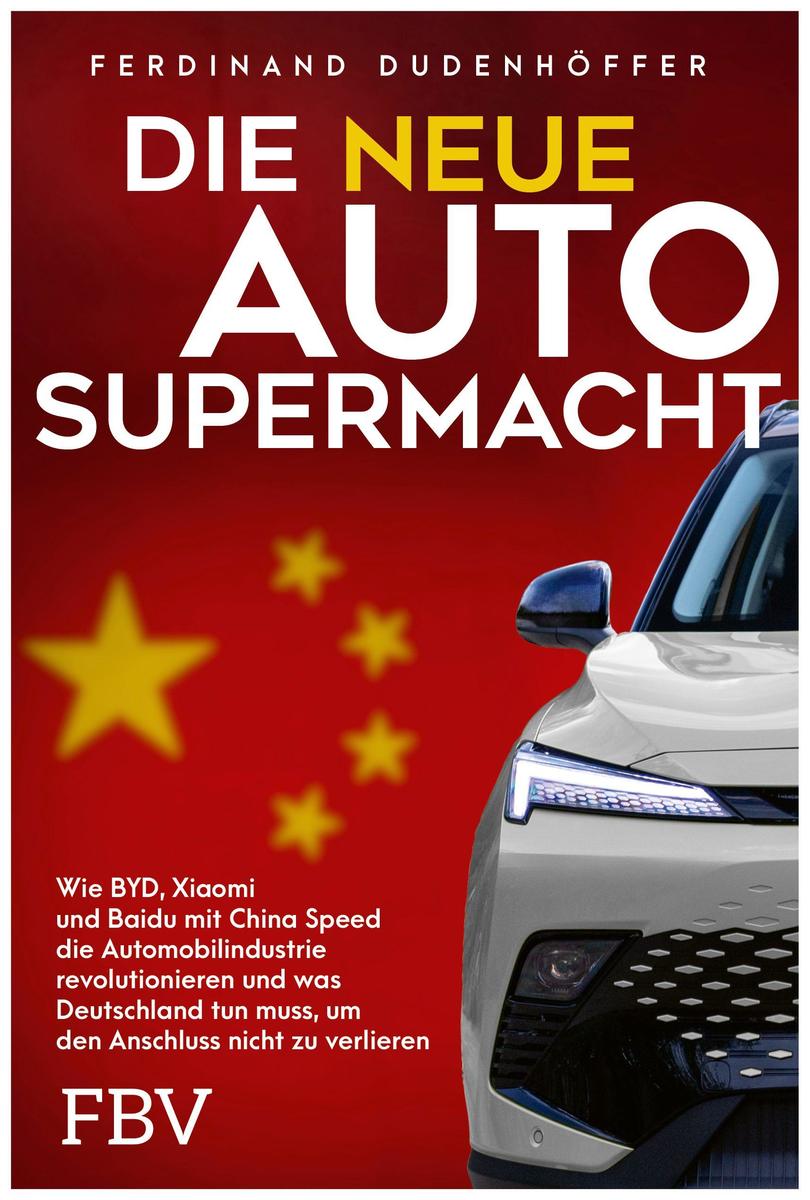 Produktbild: Die neue Auto-Supermacht | Ferdinand Dudenhöffer