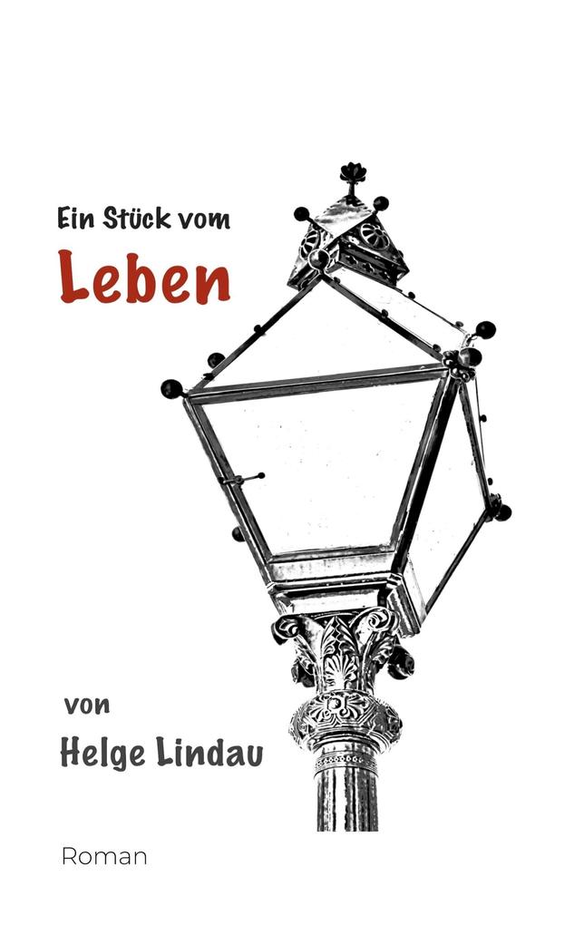 Produktbild: Ein Stück vom Leben | Helge Lindau