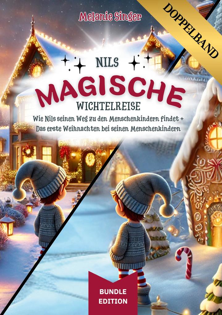 Produktbild: Nils magische Wichtelreise [ DOPPELBAND ] | Melanie Singer