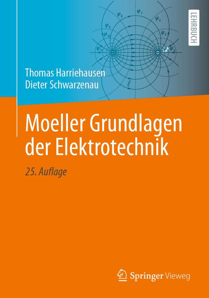 Produktbild: Moeller Grundlagen der Elektrotechnik | Thomas Harriehausen, Dieter Schwarzenau
