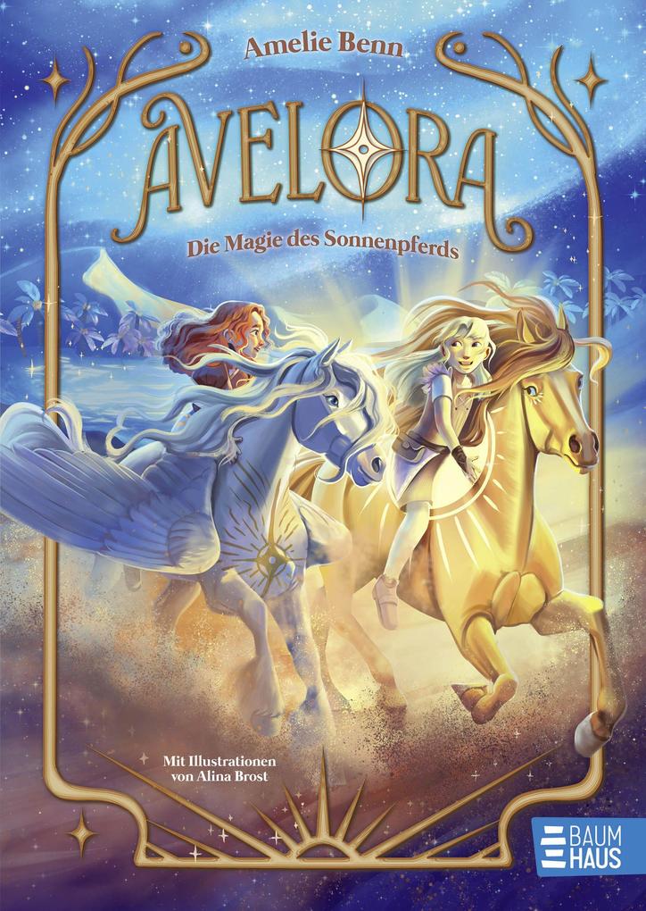 Produktbild: Avelora - Die Magie des Sonnenpferds | Amelie Benn