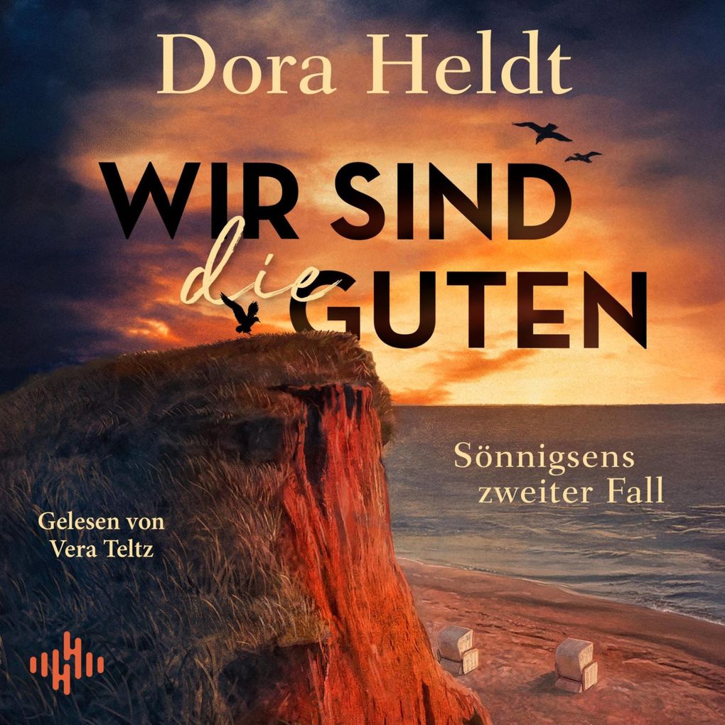 Produktbild: Wir sind die Guten | Dora Heldt