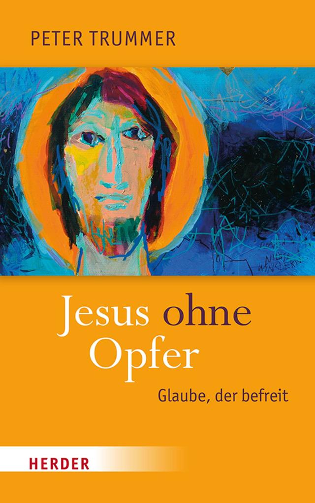Produktbild: Jesus ohne Opfer | Peter Trummer