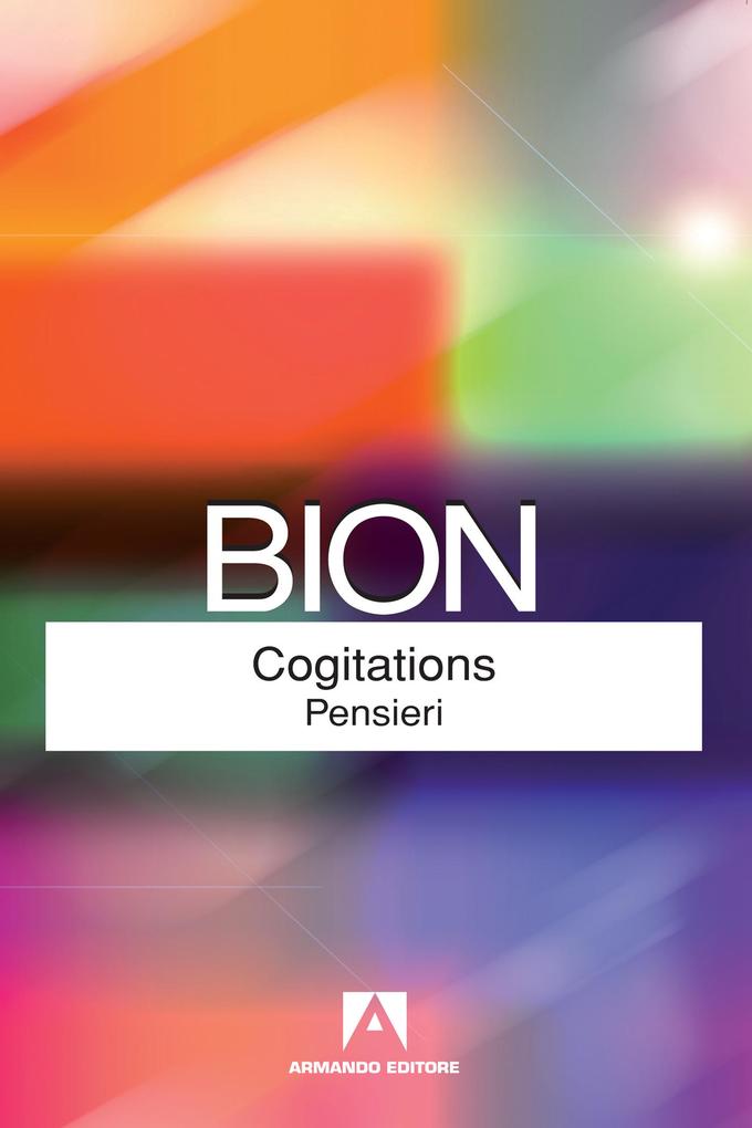 Produktbild: Cogitations­ - Pensieri | Wilfred R. Bion