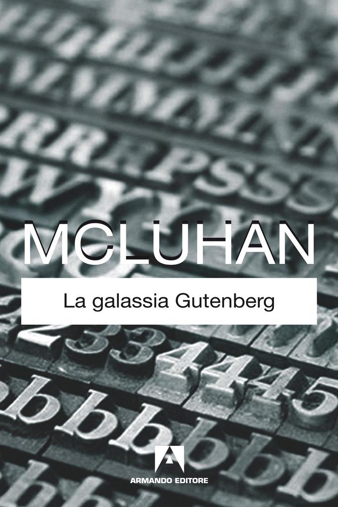 Produktbild: La galassia Gutenberg | Marshall McLuhan