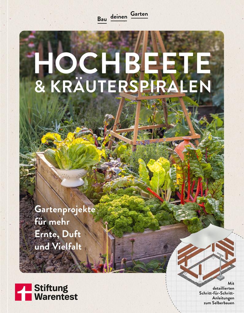 Produktbild: Bau deinen Garten: Hochbeete & Kräuterspiralen | Folko Kullmann