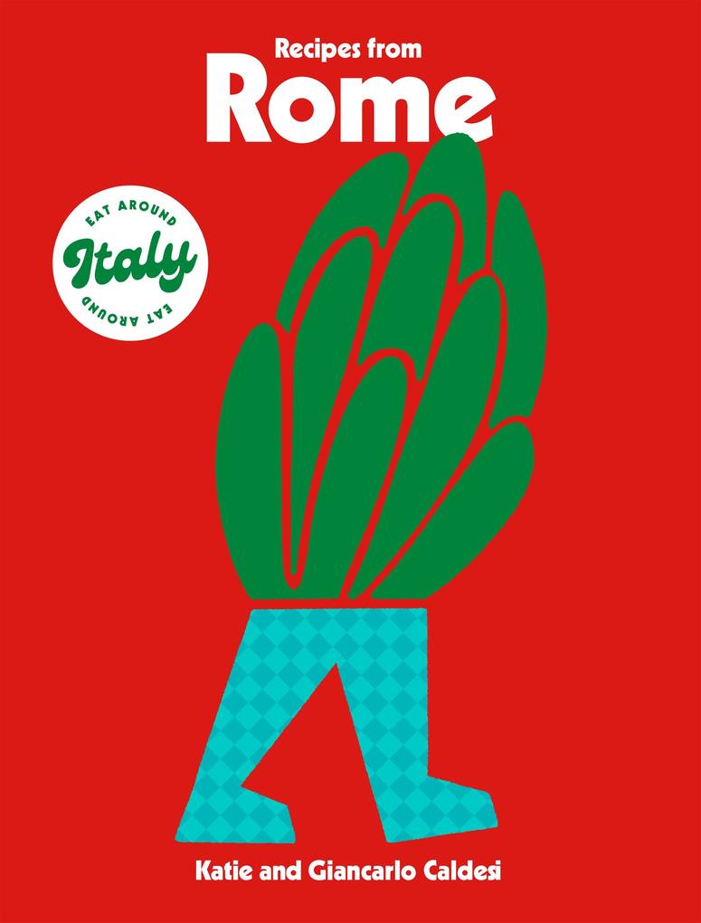 Produktbild: Recipes from Rome | Katie Caldesi, Giancarlo Caldesi