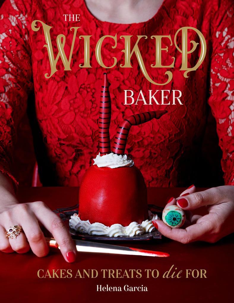 Produktbild: The Wicked Baker | Helena Garcia