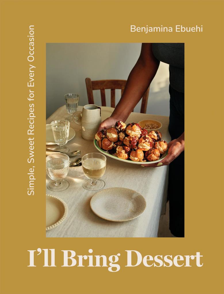 Produktbild: I'll Bring Dessert | Benjamina Ebuehi