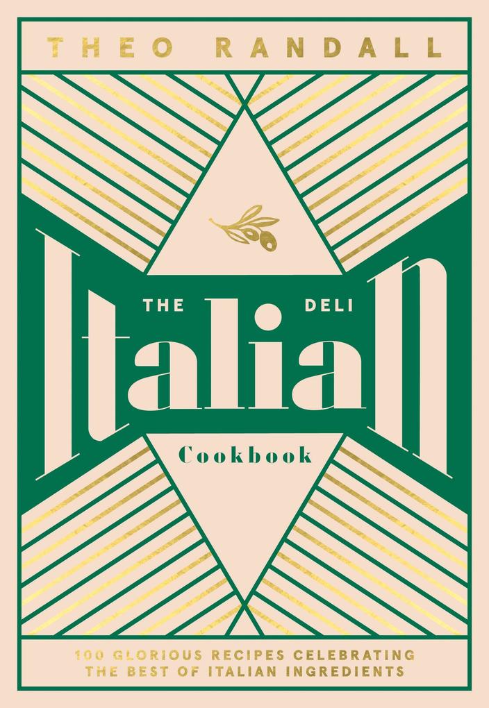 Produktbild: The Italian Deli Cookbook | Theo Randall