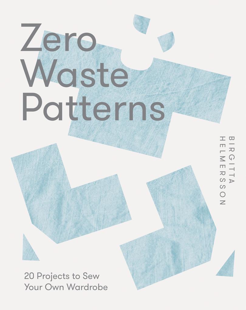 Produktbild: Zero Waste Patterns | Birgitta Helmersson