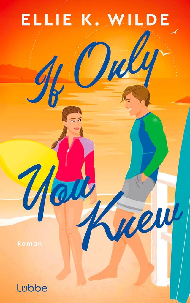 Produktbild: If Only You Knew | Ellie K. Wilde